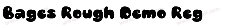 Bages Rough Demo Reg字体转换
